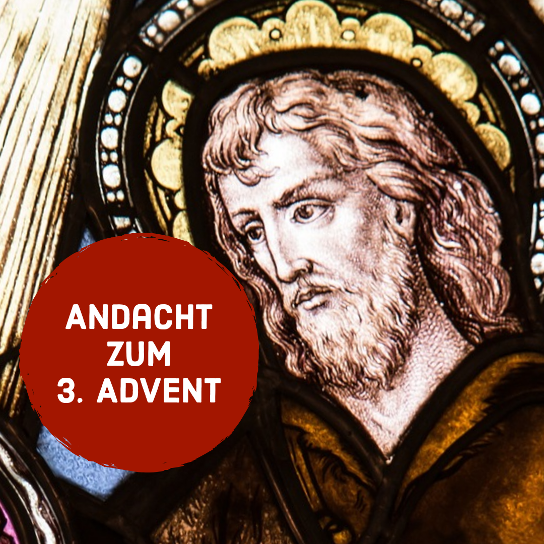 Podcast-Andacht zum 3. Advent