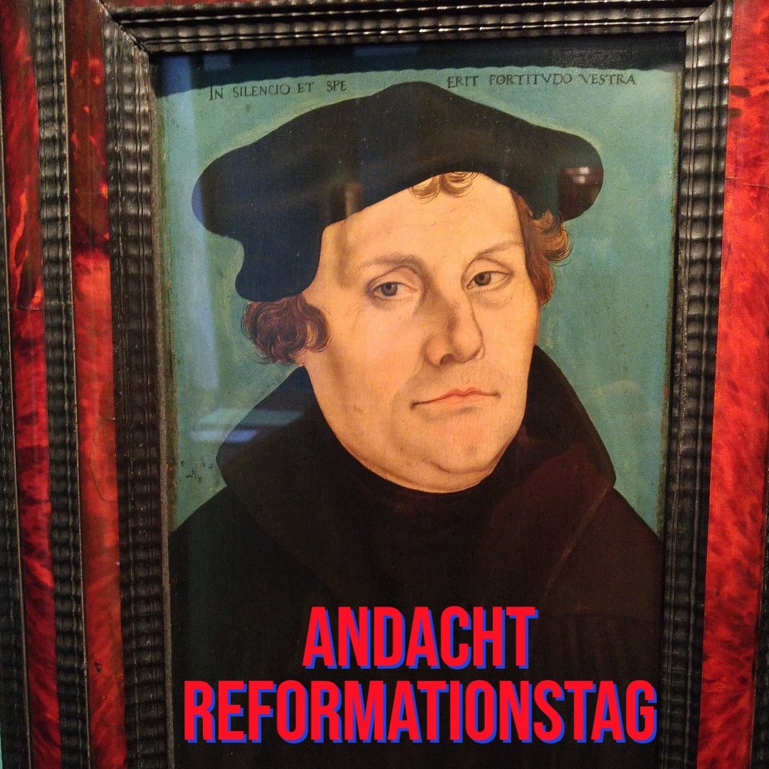 Andacht zum Reformationstag