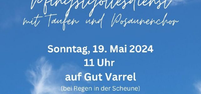 Pfingsten auf Gut Varrel